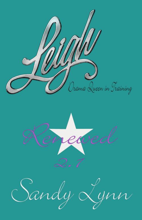 Cover of the book Leigh 2.1 by Sandy Lynn, Mojocastle Press LLC