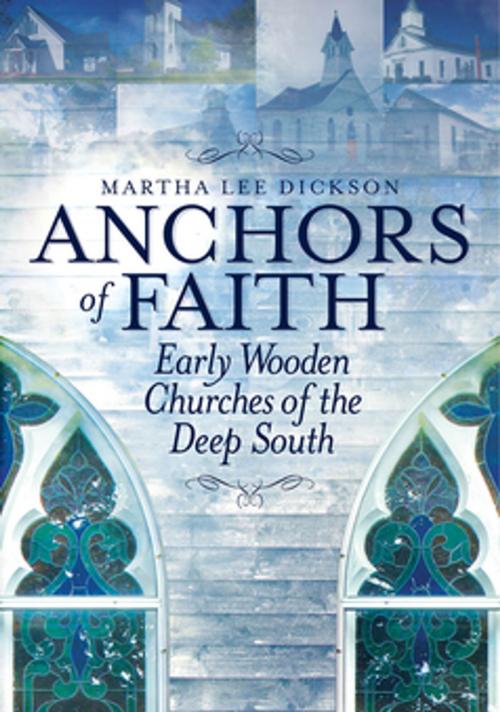 Cover of the book Anchors of Faith by Martha Dickson, NewSouth Books