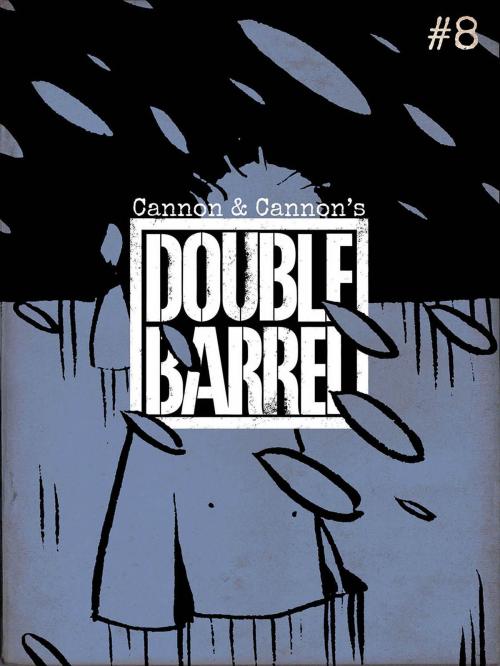 Cover of the book Double Barrel #8 by Zander Cannon, Kevin Cannon, Top Shelf Productions