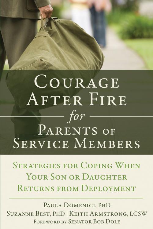 Cover of the book Courage After Fire for Parents of Service Members by Paula Domenici, PhD, Keith Armstrong, LCSW, Suzanne Best, PhD, New Harbinger Publications