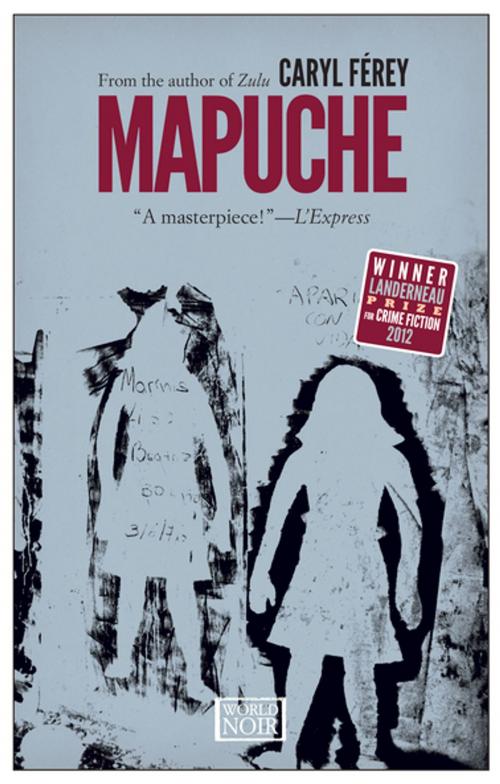 Cover of the book Mapuche by Caryl Férey, Europa Editions