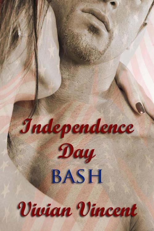 Cover of the book Independence Day Bash by Vivian Vincent, Excessica
