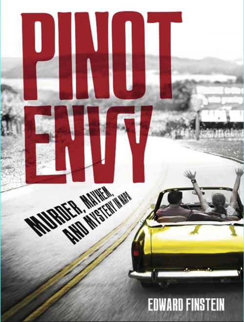 Cover of the book Pinot Envy by Edward Finstein, Bancroft Press