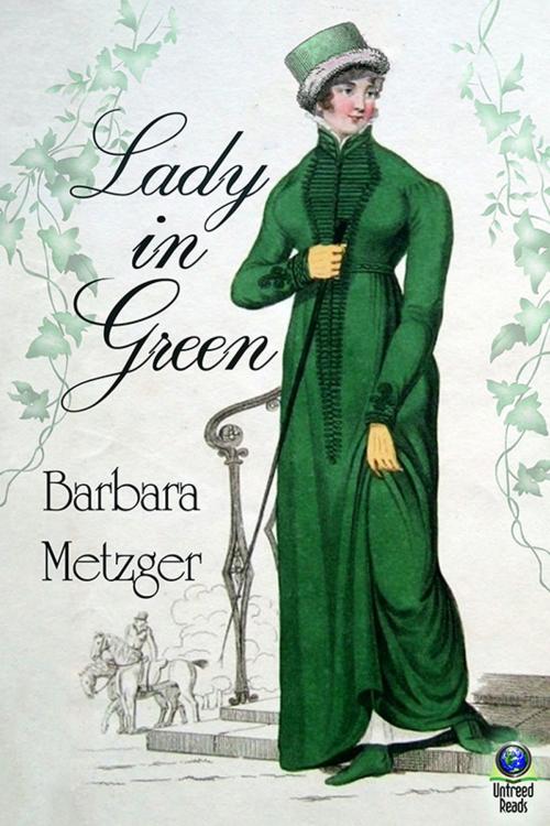 Cover of the book Lady in Green by Barbara Metzger, Untreed Reads