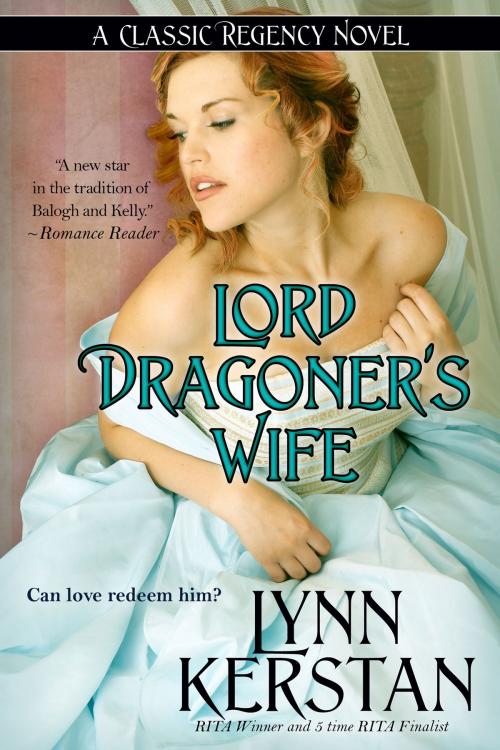 Cover of the book Lord Dragoner's Wife by Kerstan, Lynn, BelleBooks, Inc.