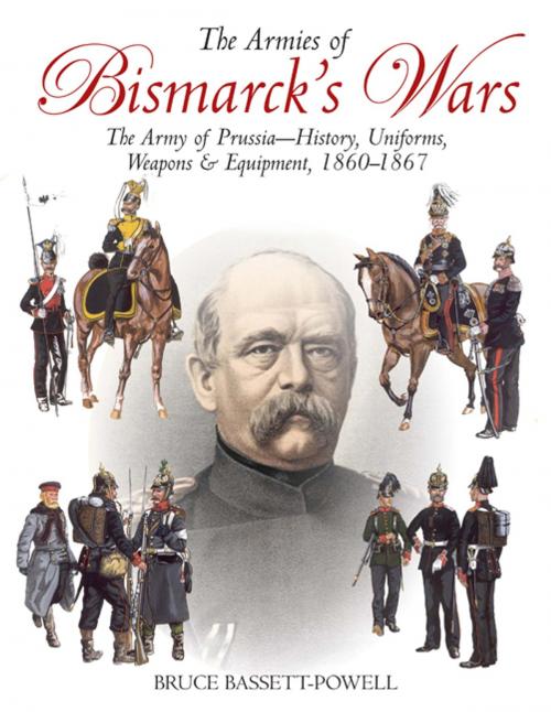 Cover of the book Armies of Bismarck's Wars by Bruce Basset Powell, Casemate