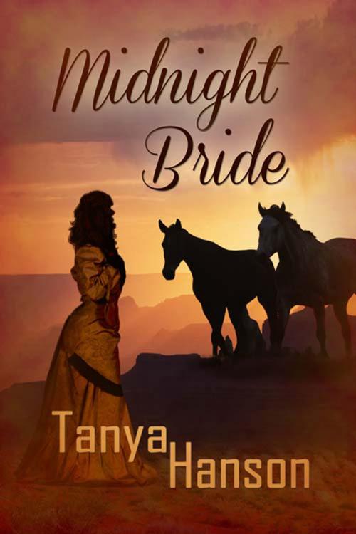 Cover of the book Midnight Bride by Tanya  Hanson, The Wild Rose Press, Inc.