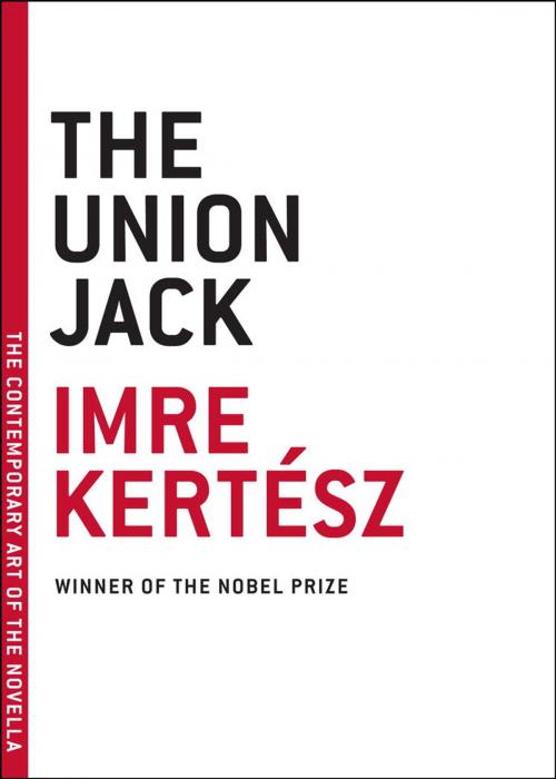 Cover of the book The Union Jack by Imre Kertész, Melville House