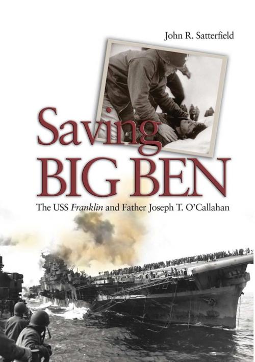 Cover of the book Saving Big Ben by John R. Satterfield, Naval Institute Press