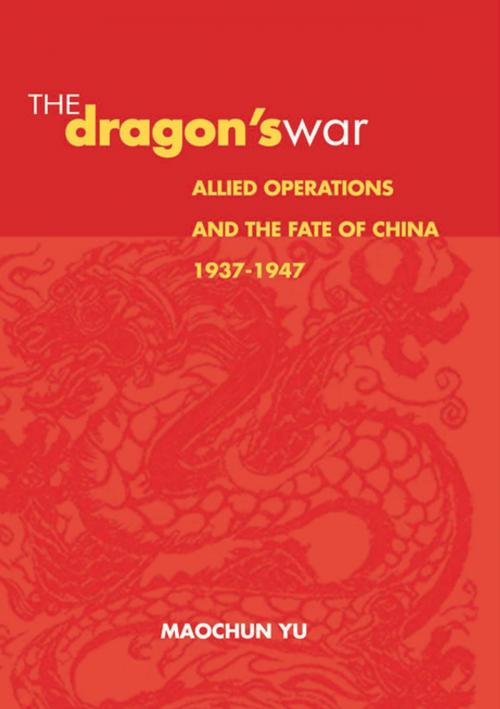 Cover of the book The Dragon's War by Maochun Yu, Naval Institute Press