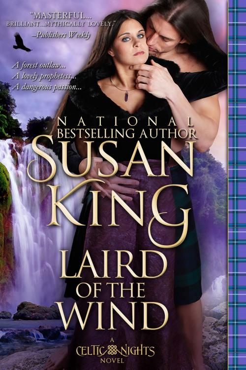 Cover of the book Laird of the Wind (The Celtic Nights Series, Book 4) by Susan King, ePublishing Works!