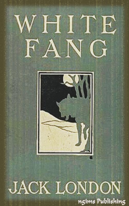 Cover of the book White Fang (Illustrated + Audiobook Download Link + Active TOC) by Jack London, ngims Publishing