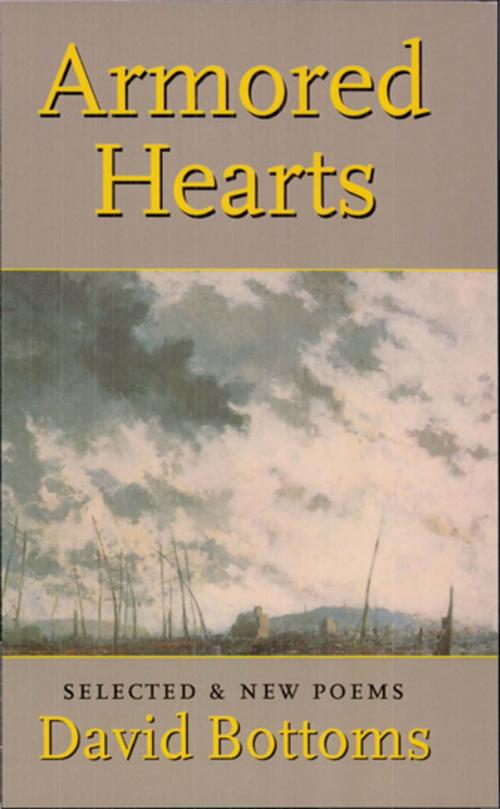 Cover of the book Armored Hearts by David Bottoms, Copper Canyon Press