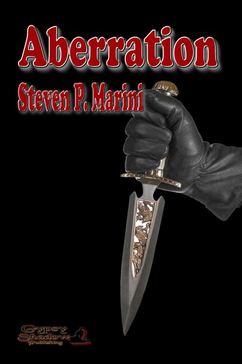Cover of the book Aberration by Steven P. Marini, Gypsy Shadow Publishing, LLC