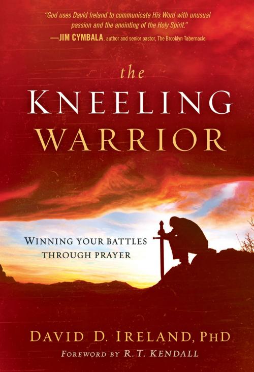 Cover of the book The Kneeling Warrior by David Ireland, PhD, Charisma House