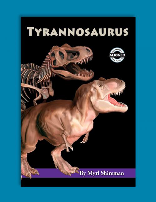 Cover of the book Tyrannosaurus by Myrl Shireman, Mark Twain Media