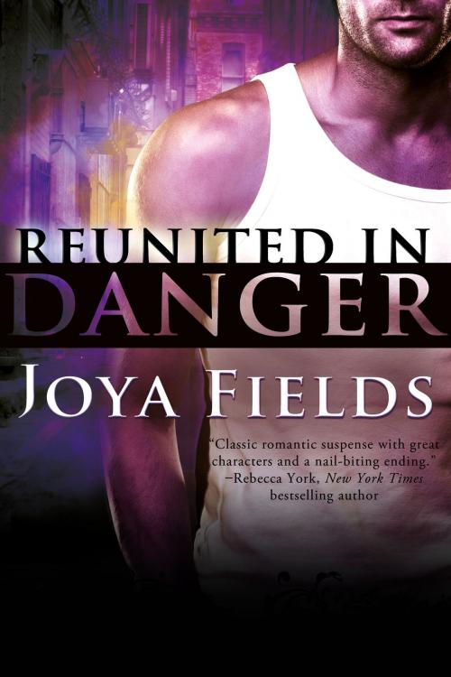 Cover of the book Reunited in Danger by Joya Fields, Entangled Publishing, LLC