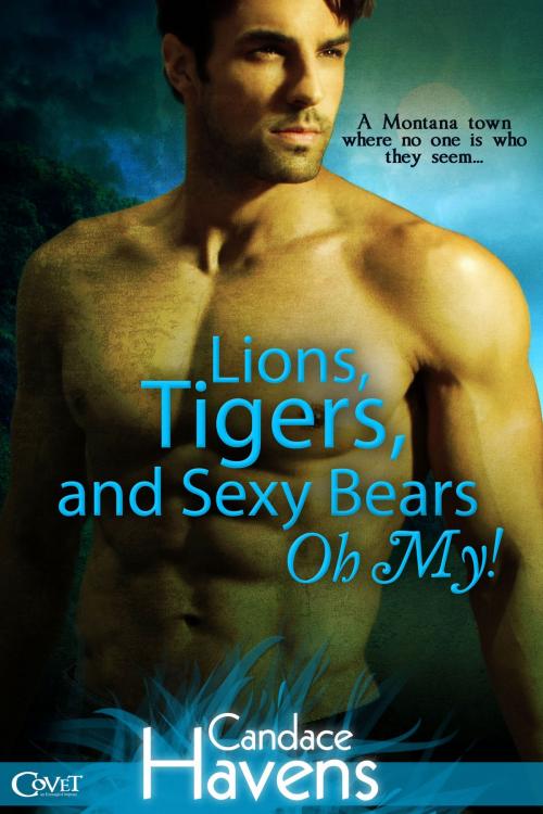 Cover of the book Lions, Tigers, and Sexy Bears Oh My! by Candace Havens, Entangled Publishing, LLC