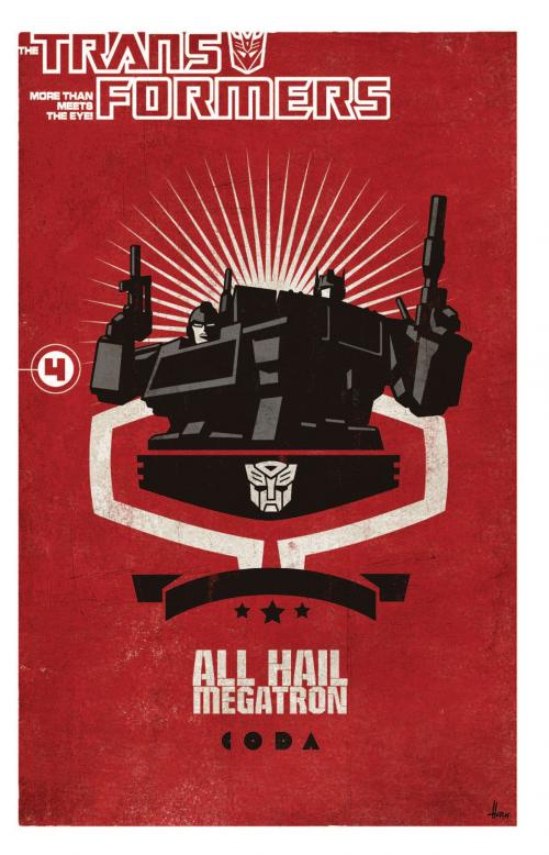 Cover of the book Transformers: All Hail Megatron Vol. 4 by Dixon, Chuck; Zaffino, Jorge, IDW Publishing