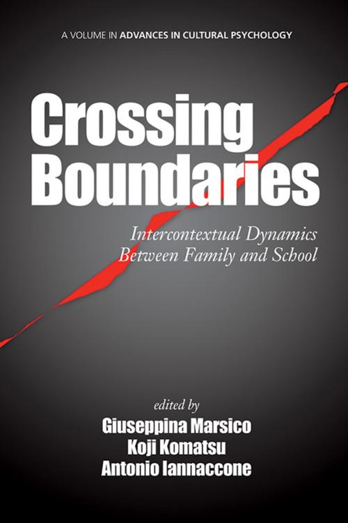 Cover of the book Crossing Boundaries by Giuseppina Marsico, Koji Komatsu, Antonio Iannaccone, Information Age Publishing