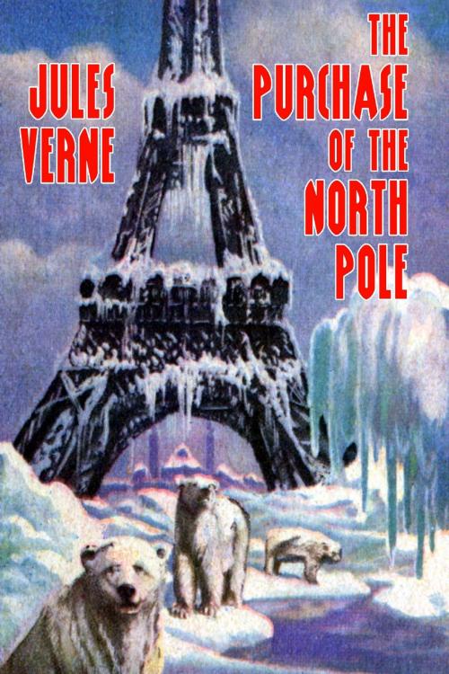 Cover of the book The Purchase of the North Pole by Jules Verne, Baen Books