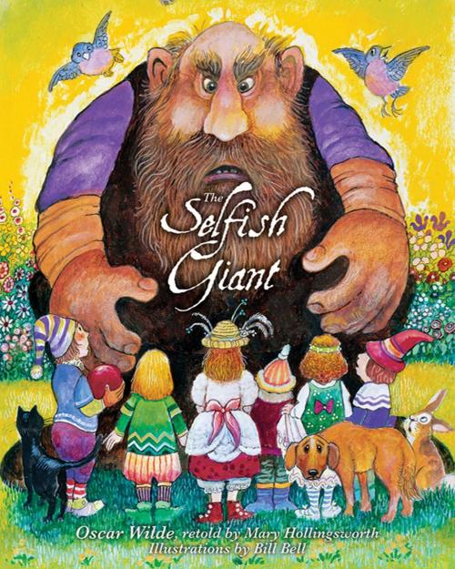 Cover of the book Oscar Wilde's The Selfish Giant by Oscar Wilde, Mary Hollingsworth, Sky Pony