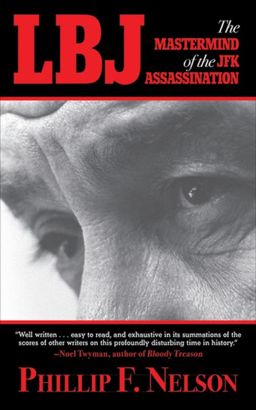 Cover of the book LBJ by Phillip F. Nelson, Skyhorse Publishing