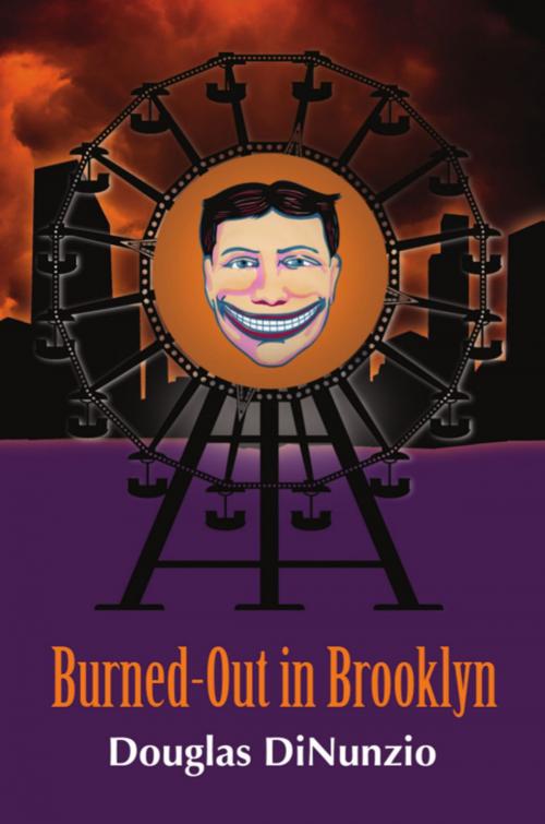 Cover of the book Burned-Out in Brooklyn: An Eddie Lombardi Mystery by Douglas DiNunzio, BookLocker.com, Inc.
