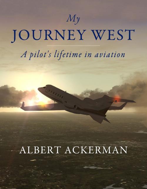 Cover of the book My Journey West by Albert Ackerman, Publish Green