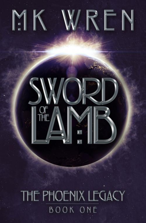 Cover of the book Sword of the Lamb by M.K. Wren, Diversion Books