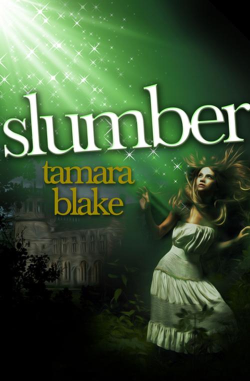 Cover of the book Slumber by Tamara Blake, Diversion Books