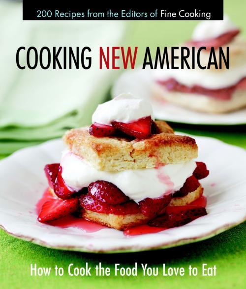Cover of the book Cooking New American by Editors of Fine Cooking, Taunton Press