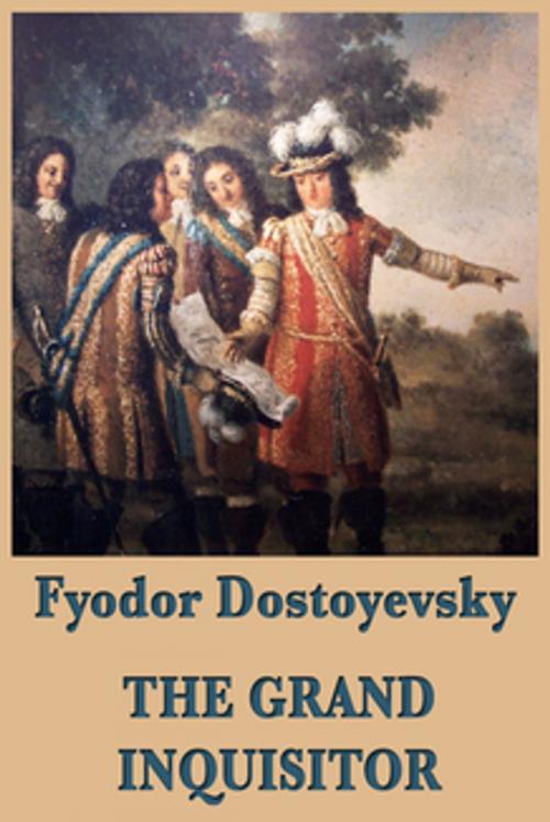 Cover of the book The Grand Inquisitor by Fyodor Dostoyevsky, Wilder Publications, Inc.