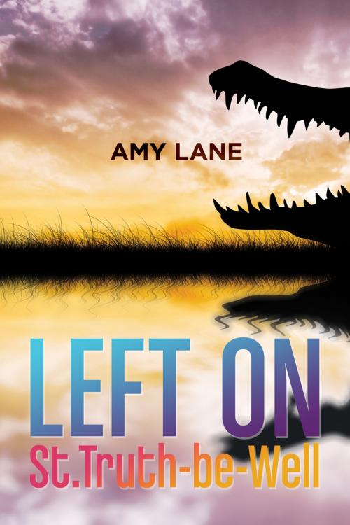 Cover of the book Left on St. Truth-be-Well by Amy Lane, Dreamspinner Press