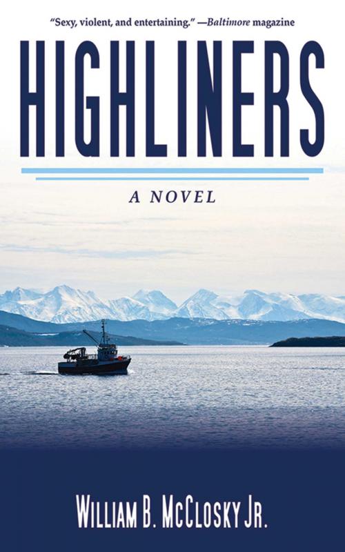Cover of the book Highliners by William B. McCloskey, Skyhorse
