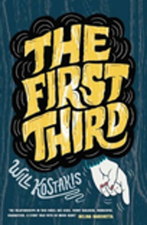 Cover of the book The First Third by Will Kostakis, Penguin Random House Australia