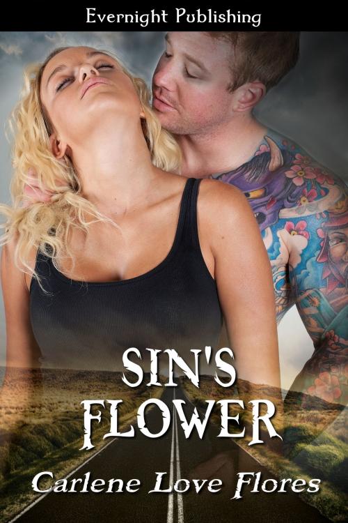 Cover of the book Sin's Flower by Carlene Love Flores, Evernight Publishing