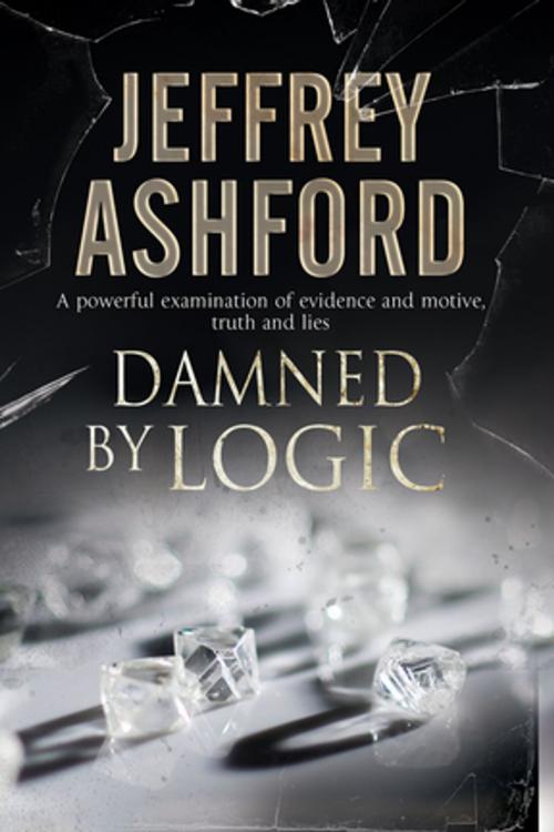 Cover of the book Damned by Logic by Jeffrey Ashford, Severn House Publishers