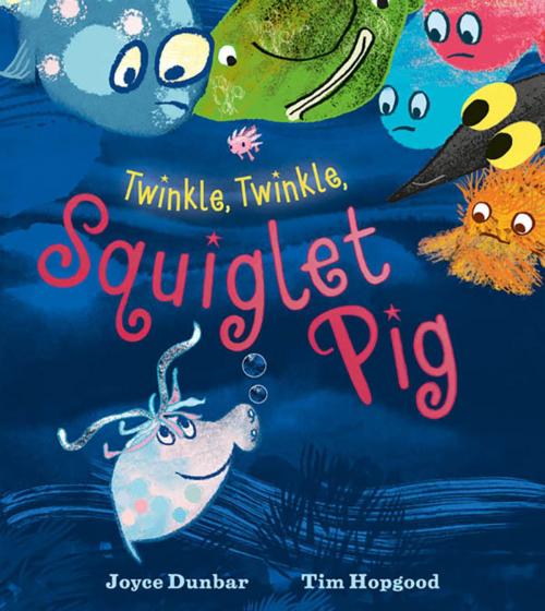Cover of the book Twinkle, Twinkle, Squiglet Pig by Joyce Dunbar, Egmont UK Ltd