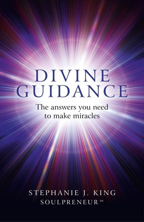 Cover of the book Divine Guidance by Stephanie J. King, John Hunt Publishing