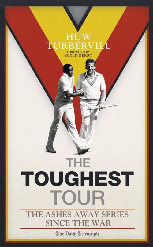 Cover of the book The Toughest Tour by Huw Turbervill, Aurum Press