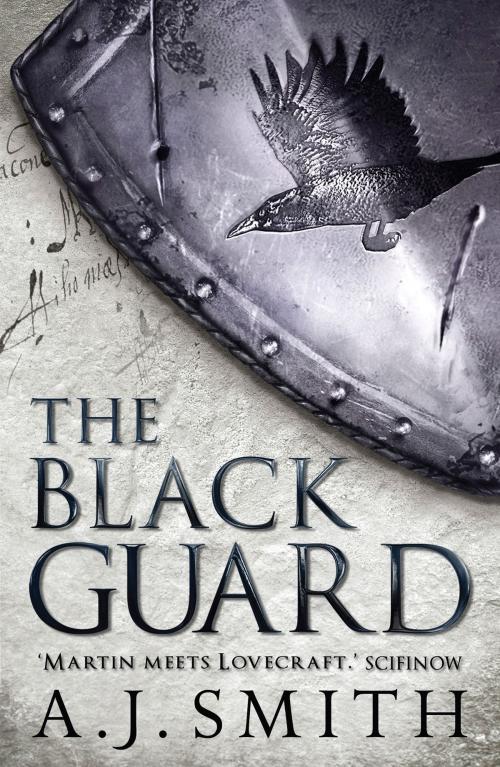 Cover of the book The Black Guard by A.J. Smith, Head of Zeus