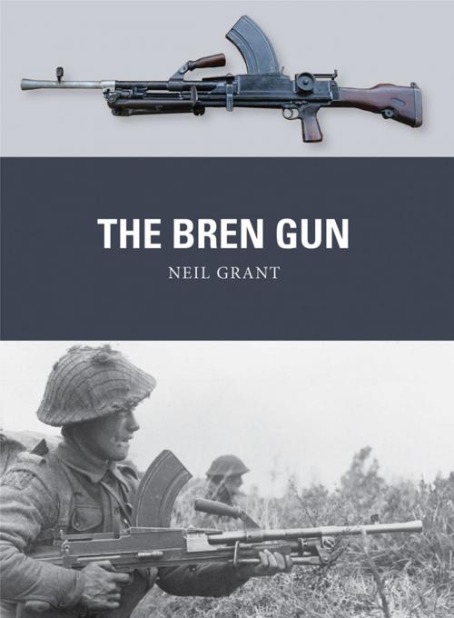 Cover of the book The Bren Gun by Neil Grant, Bloomsbury Publishing