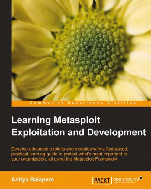 Cover of the book Learning Metasploit Exploitation and Development by Aditya Balapure, Packt Publishing