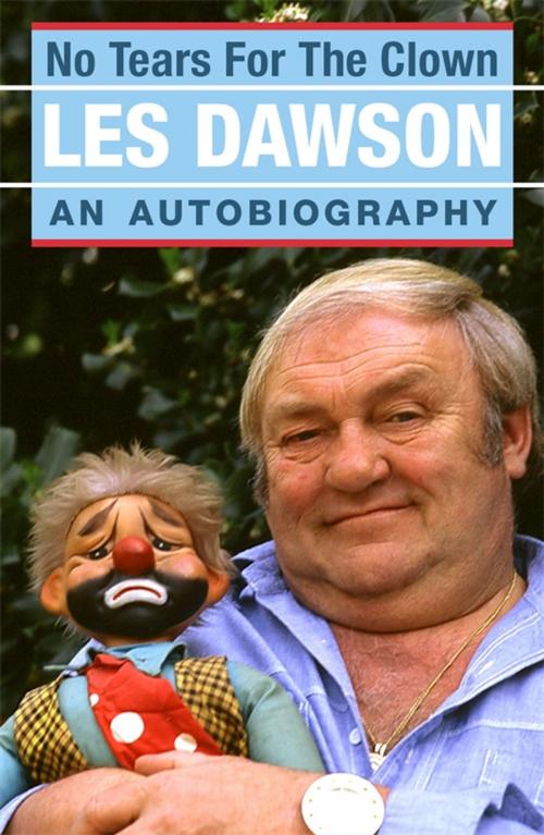 Cover of the book No Tears for the Clown by Les Dawson, Michael O'Mara