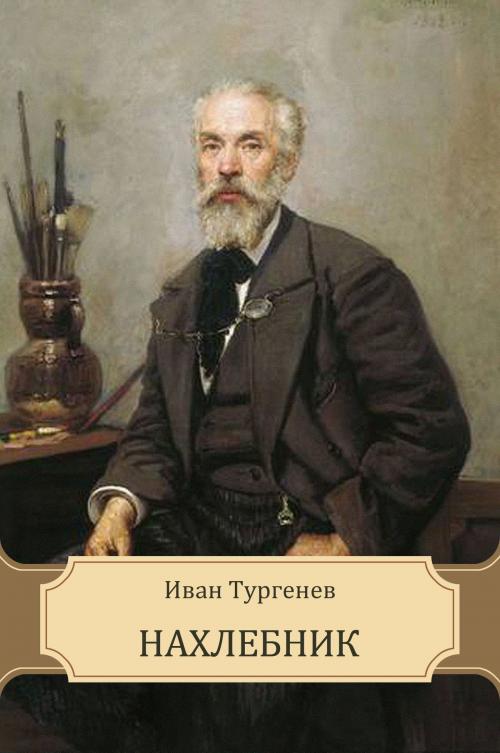 Cover of the book Nahlebnik by Ivan  Turgenev, Glagoslav E-Publications