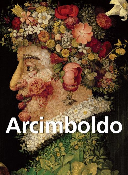 Cover of the book Arcimboldo by Liana De Girolami Cheney, Parkstone International