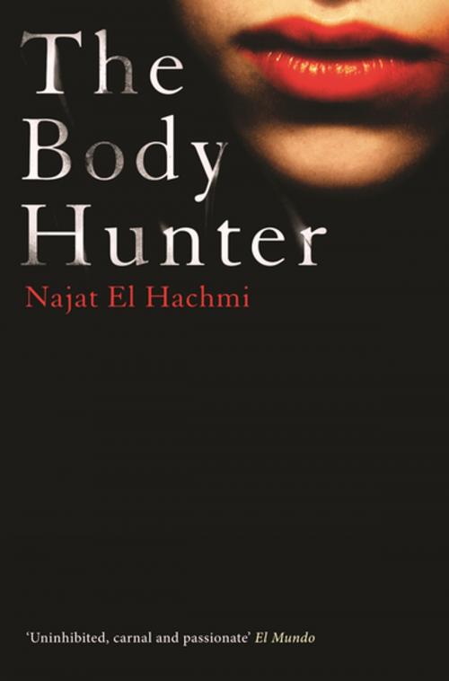 Cover of the book The Body Hunter by Najat El Hachmi, Profile