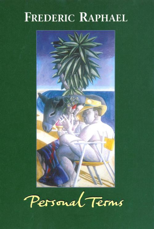 Cover of the book Personal Terms by Frederic Raphael, Carcanet Press Ltd.