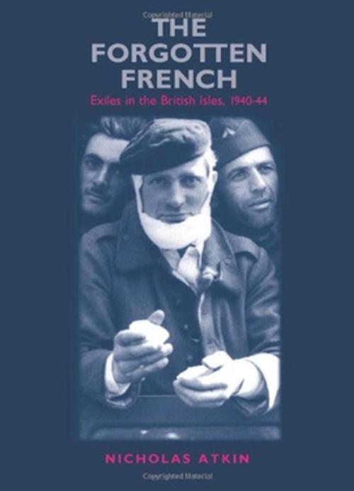 Cover of the book The forgotten French by Nicholas Atkin, Manchester University Press